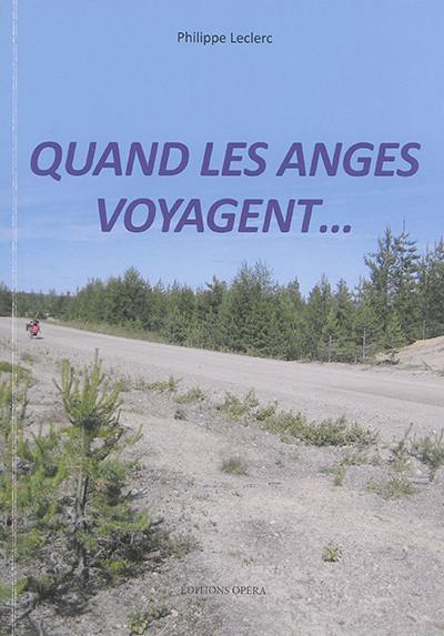 Quand les anges voyagent, le ciel est toujours bleu