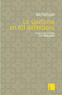 Le soufisme en 101 définitions