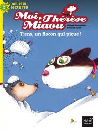 Moi, Thérèse Miaou. Vol. 7. Tiens, un flocon qui pique !