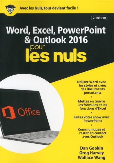 Word, Excel, PowerPoint & Outlook 2016 pour les nuls