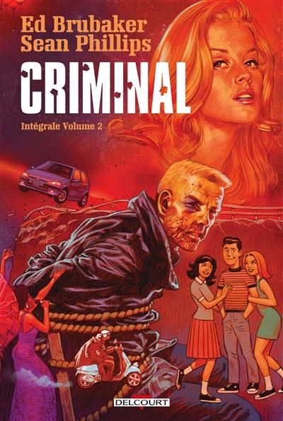 Criminal : intégrale. Vol. 2