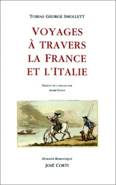 Voyages à travers la France et l'Italie