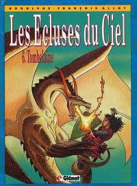 Les écluses du ciel. Vol. 6. Tombelaine