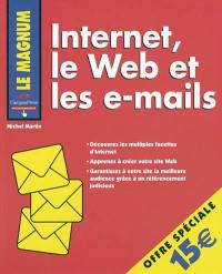 Internet, le Web et les e-mails