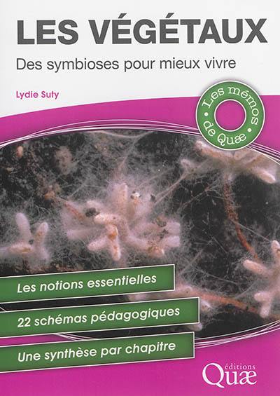 Les végétaux : des symbioses pour mieux vivre