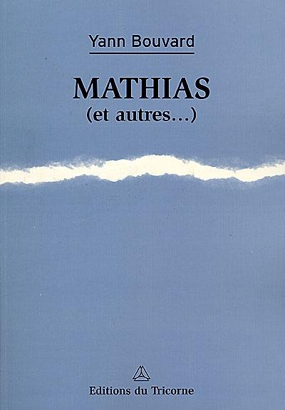 Mathias (et autres...)