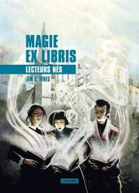 Magie ex libris. Vol. 2. Lecteurs nés