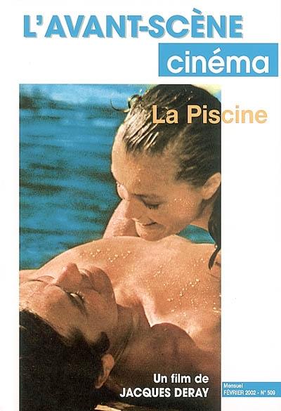 Avant-scène cinéma (L'), n° 509. La piscine