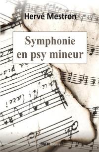 Symphonie en psy mineur