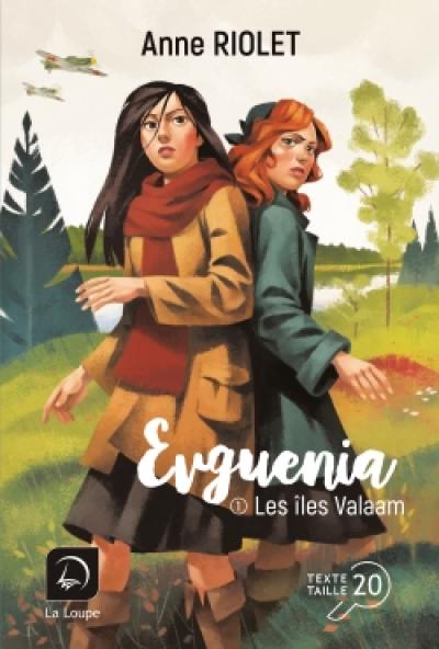 Evguenia. Vol. 1. Les îles Valaam