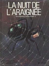 La nuit de l'araignée : Edmund Bell