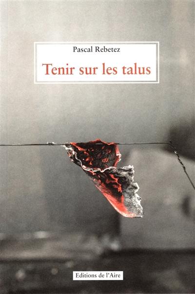 Tenir sur les talus