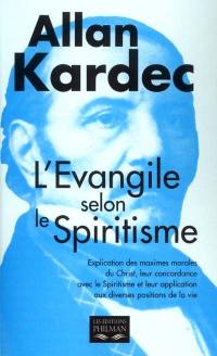 L'Evangile selon le spiritisme