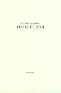 Dada et moi