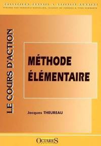 Le cours d'action : méthode élémentaire