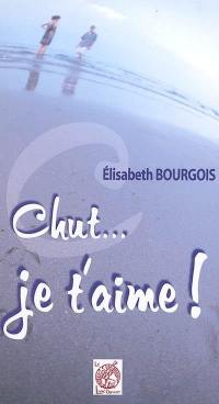 Chut... je t'aime !