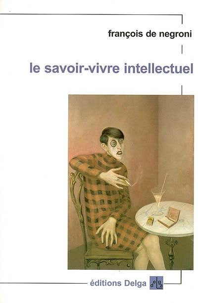 Le savoir-vivre intellectuel