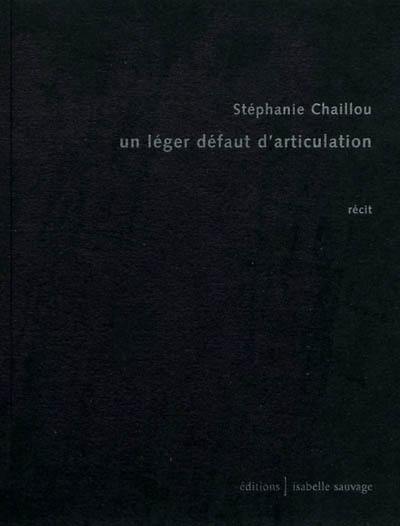 Un léger défaut d'articulation : récit