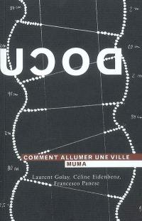 Comment allumer une ville : Muma