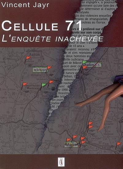 Cellule 71, l'enquête inachevée