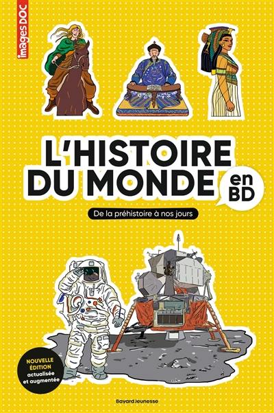 L'histoire du monde en BD : de la préhistoire à nos jours