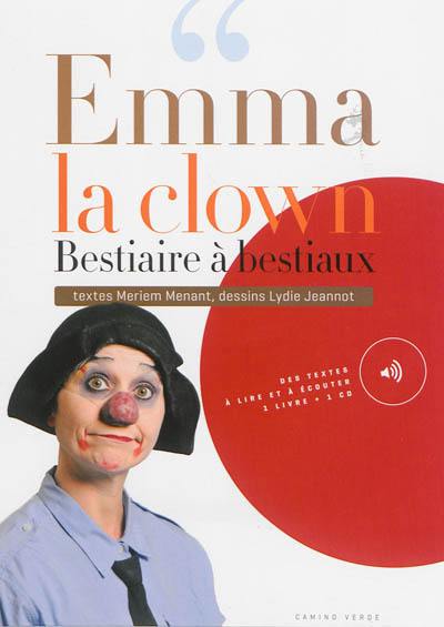 Emma la clown : bestiaire à bestiaux