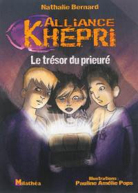 Alliance Khépri. Le trésor du prieuré