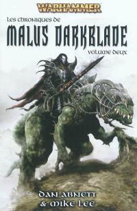 Les chroniques de Malus Darkblade. Vol. 2