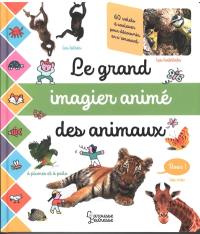 Le grand imagier animé des animaux