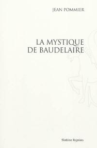 La mystique de Baudelaire