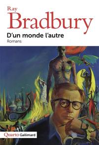 D'un monde l'autre : romans