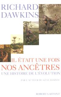 Il était une fois nos ancêtres : une histoire de l'évolution