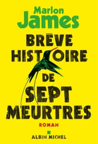 Brève histoire de sept meurtres