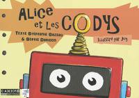 Alice et les codys