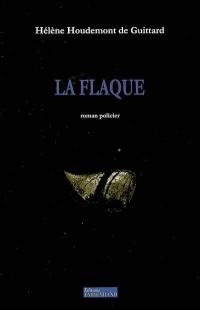 La flaque : roman policier