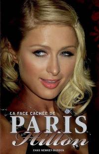 Paris Hilton, la face cachée