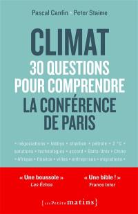 Climat : 30 questions pour comprendre la Conférence de Paris