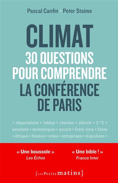 Climat : 30 questions pour comprendre la Conférence de Paris