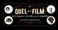 Quel est ce film ? : 100 rébus illustrés pour cinéphiles