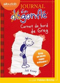 Journal d'un dégonflé. Vol. 1. Carnet de bord de Greg Heffley