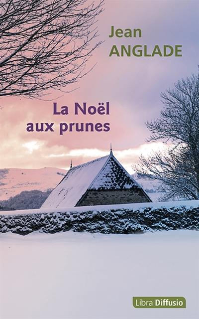 La Noël aux prunes