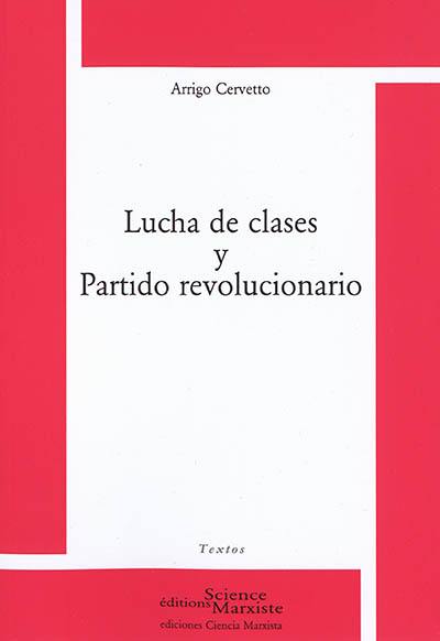 Lucha de clases y Partido revolucionario