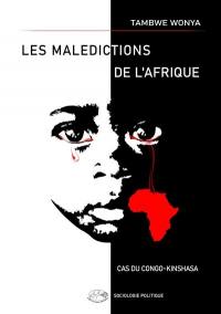 Les malédictions de l'Afrique : cas du Congo-Kinshasa