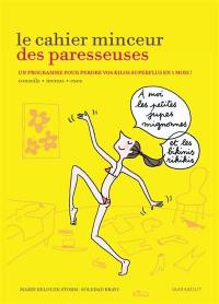 Le cahier minceur des paresseuses