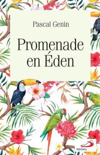 Promenade en Eden