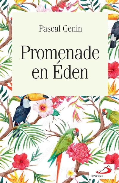 Promenade en Eden