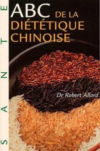 Abc de la diététique chinoise