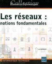 Les réseaux : notions fondamentales