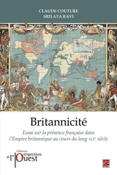 Britannicité : présence française dans l'Empire britannique au XIXe siècle