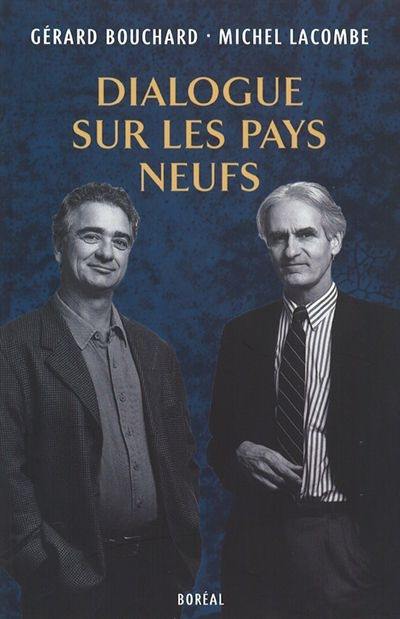 Dialogue sur les pays neufs